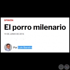 EL PORRO MILENARIO - Por LUIS BAREIRO - Domingo, 19 de Junio de 2016